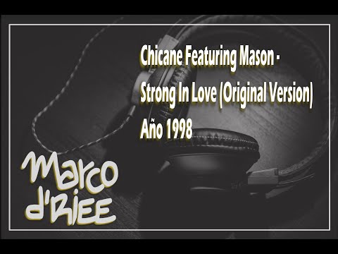 Chicane Feat. Mason - Strong In Love (Original Version) - 1998 (Con Subtítulos en inglés/español)