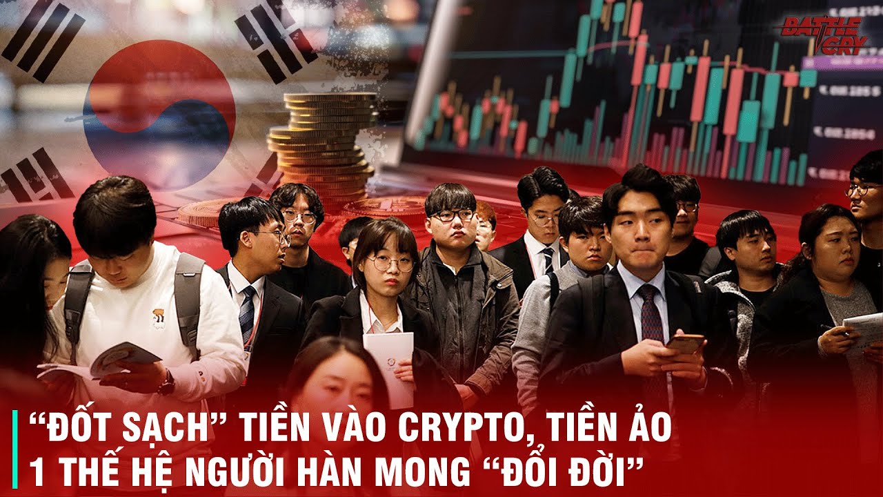 "Canh bạc" tiền ảo, crypto - Lối thoát duy nhất hay "nấm mồ" tập thể của thế hệ trẻ Hàn Quốc