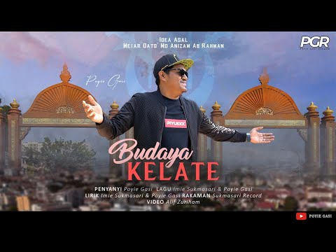BUDAYA KELATE - Poyie Gasi (Music Video Official)