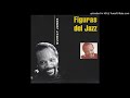 14.- Don't Bug Me - Quincy Jones - Figuras del Jazz