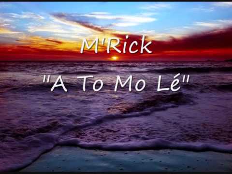 M'Rick - A To Mo Lé (2O11)