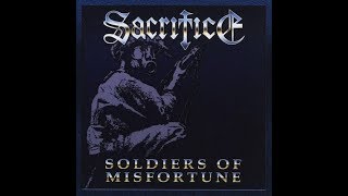 Sacrifice - Soldiers Of Misfortune (FULL ALBUM)