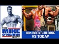The Mike O'Hearn Show Ep 1: Biggest Differences Between Training Tactics In The 80s Vs Today