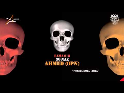 REMA 018 (AL STARZ), 90NAZ & AHMED (OPN) - SA JUZNE PRUGE