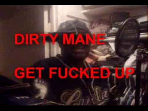 Get f***ed up (music video 2008)written by dirty mane