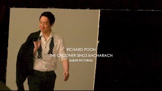 Richard Poon The Crooner Sings Bacharach Album Pictorial