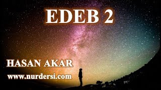 Hasan Akar - Edeb 2
