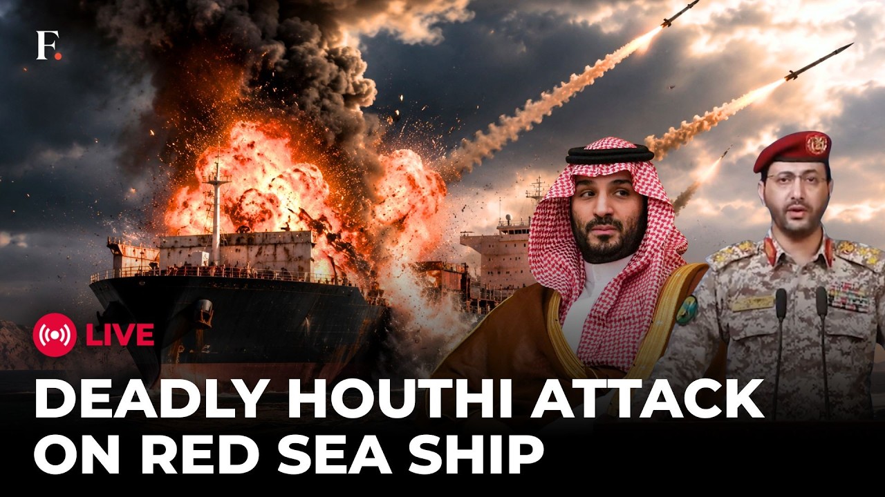 Saudi Arabia Houthi War LIVE: Houthis Kill 6 in 'Double-Tap' Strike on Ship in Red Sea | US Iran War