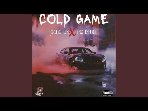 Cold Game (feat. TR3 DEUCE)