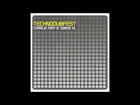 Charlie May & Junkie XL ‎– Technodubfest