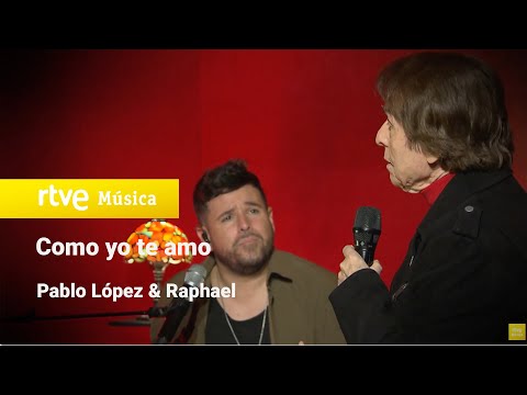 Pablo López y Raphael – “Como yo te amo” (Pablo López Sin Anestesia)