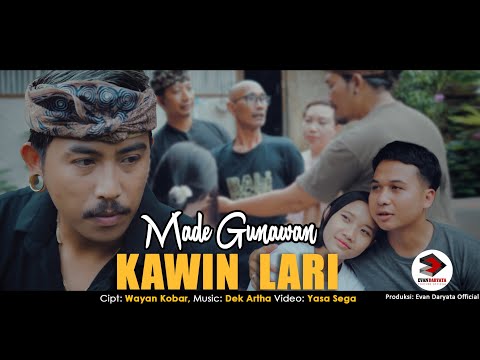 MADE GUNAWAN~KAWIN LARI//(Official Music Video Clip)