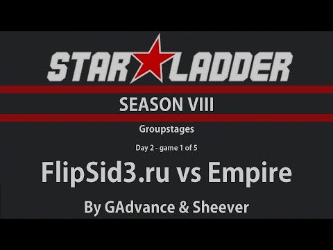 Dota 2 - FlipSid3.ru vs Empire - StarLadder Season VIII