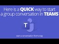Start a Microsoft Teams Group conversation from a tag