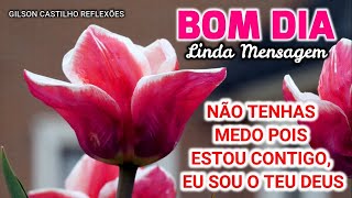 Mensagem de Bom Dia I Palavra de Deus com Gilson Castilho