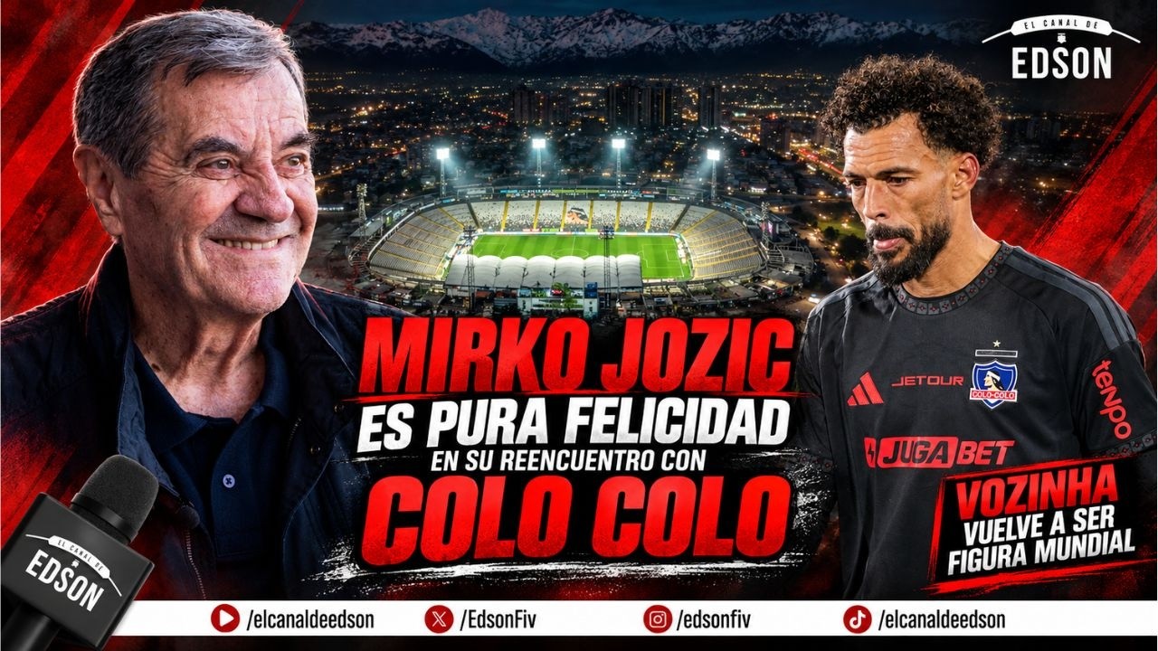 ⚪⚫ MIRKO JOZIC EMOCIONA A COLO COLO Y VOZINHA VUELVE A SER FIGURA MUNDIAL ⚪⚫