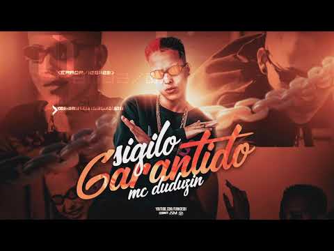 MC Duduzin - Sigilo Garantido (Dj Granfino)