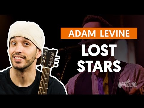 download lagu mp3 mp4 Maroon 5 Lost Stars Cifra, download lagu Maroon 5 Lost Stars Cifra gratis, unduh video klip Maroon 5 Lost Stars Cifra