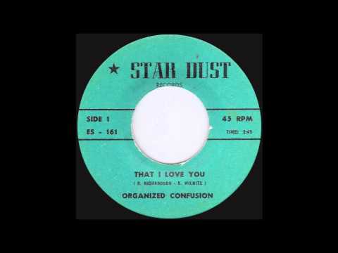 Organized Confusion - That I Love You (1967)