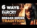 6 Ways Far Cry Primal Breaks Series Tradition