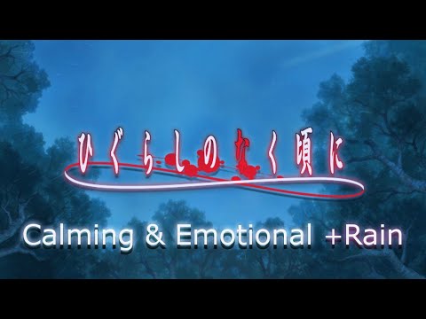 Calming and Emotional 💧 Higurashi no Naku Koro ni Music + Rain Sounds