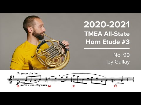 2020-2021 TMEA All State French Horn Etude #3 - No. 99 by Gallay