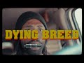 Dying Breed (Victim Video)