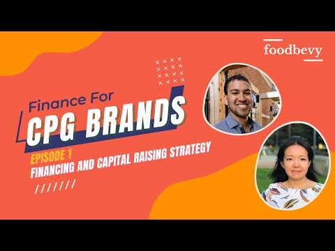 Ep. 1 Financing and Capital Raising for CPG brands - YouTube