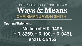 Chairman Smith Opening Statement: Markup of H.R. 9495, H.R. 3269, H.R. 190, H.R. 9461, and H.R. 9462