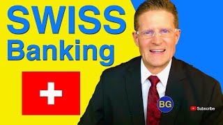 How to Open a Swiss Bank Account | Secrecy, Safety & Tips