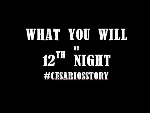 What You Will or 12th Night Trailer / Prologue