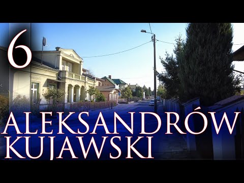 Aleksandrów Kujawski - my city part 6