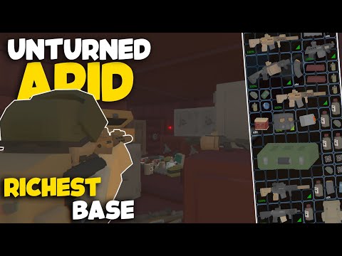 MY BEST ARID BASE RAID IN 7000 HOURS - Unturned Arid PvP