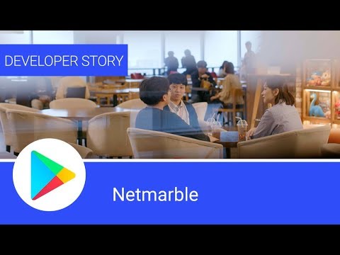 Android Developer Story Netmarble finding success in emerging markets