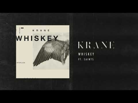 KRANE - Whiskey feat. B. Lewis