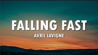 Avril Lavigne - Falling Fast (lyric)