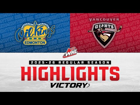 Edmonton Oil Kings at Vancouver Giants 11/15 | WHL Highlights 2025-26