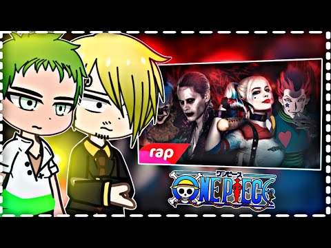 Straw Hat Pirates Reacting to the Rap of the Joker, Harley Quinn, Hisoka, and Pennywise - Circus ...