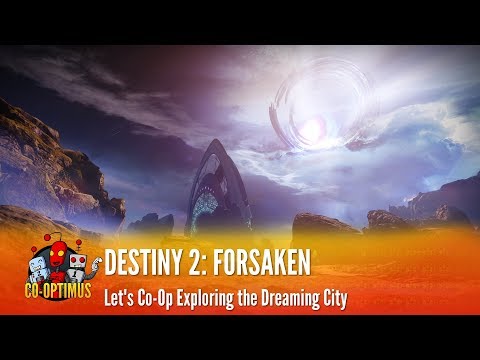 Let's Play Co-Op - Destiny 2: Forsaken, Part 4