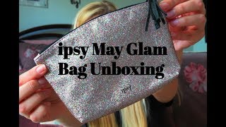 ipsy May Glam Bag Unboxing || The Purple Gypsy
