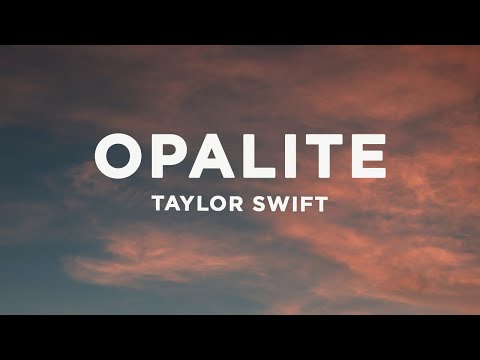 Taylor Swift - Opalite (Lyrics)