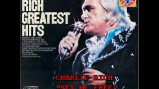 CHARLIE RICH - "SET ME FREE"