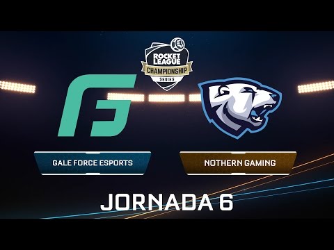 GALE FORCE ESPORTS VS NORTHERN GAMING - Rocket League Championship Series - Jornada 6