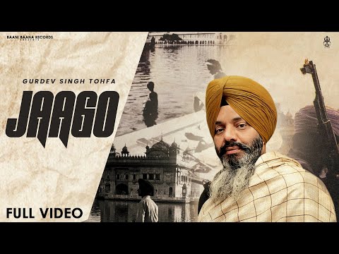 JAAGO (Offical Video ) Gurdev Singh Tohfa | Kabal Saroopwali | Beat RangerZ | Punjabi Song 2025