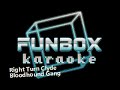 Bloodhound Gang - Right Turn Clyde (Funbox Karaoke, 1999)
