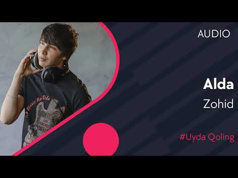 Zohid - Alda (music version) #UydaQoling