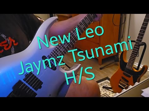 The New Leo Jaymz Tsunami  H/S