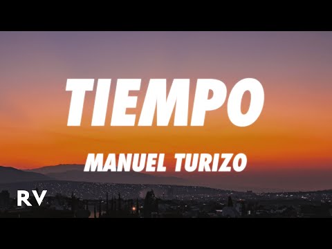 Manuel Turizo - Tiempo (Letra/Lyrics)