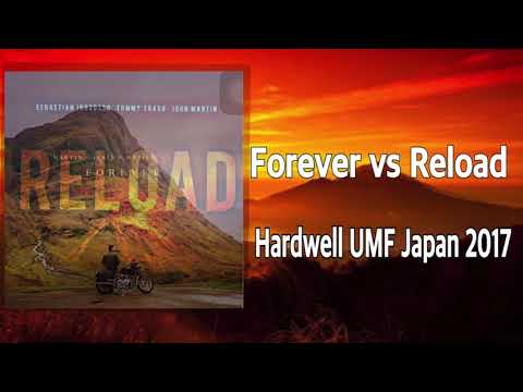Forever vs Reload (Hardwell UMF Japan 2017)