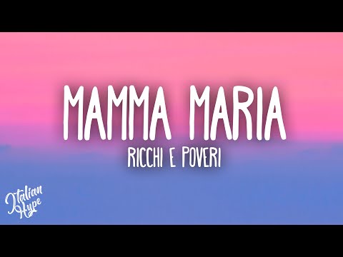 Ricchi e Poveri - Mamma Maria